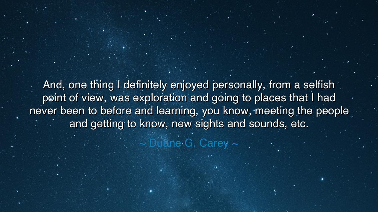 And, one thing I definitely enjoyed personally, from a selfish