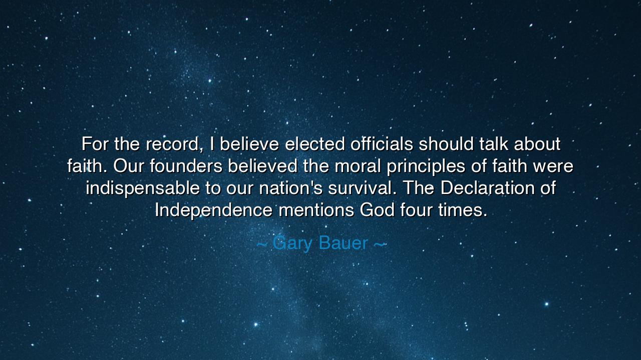 For the record, I believe elected officials should talk about