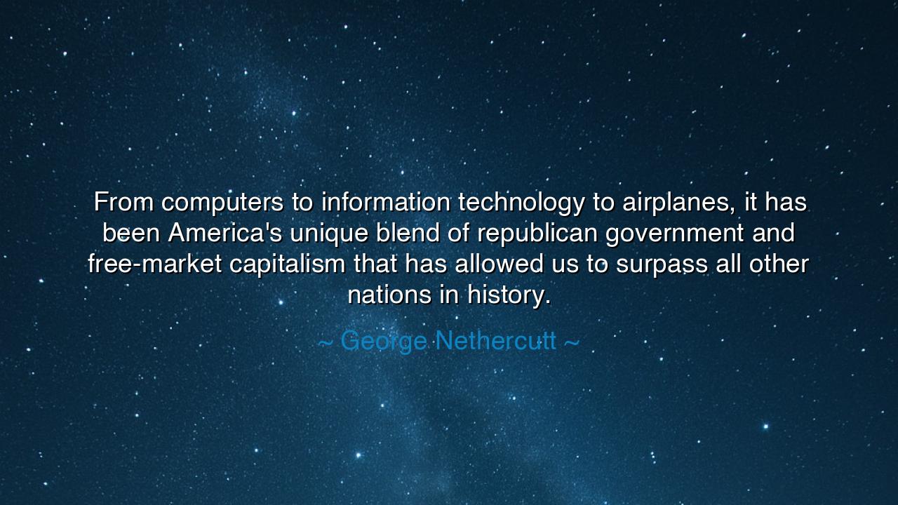 From computers to information technology to airplanes, it has