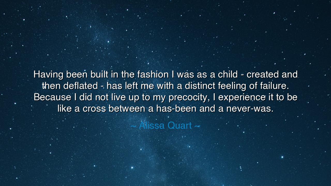 Having been built in the fashion I was as a child - created and