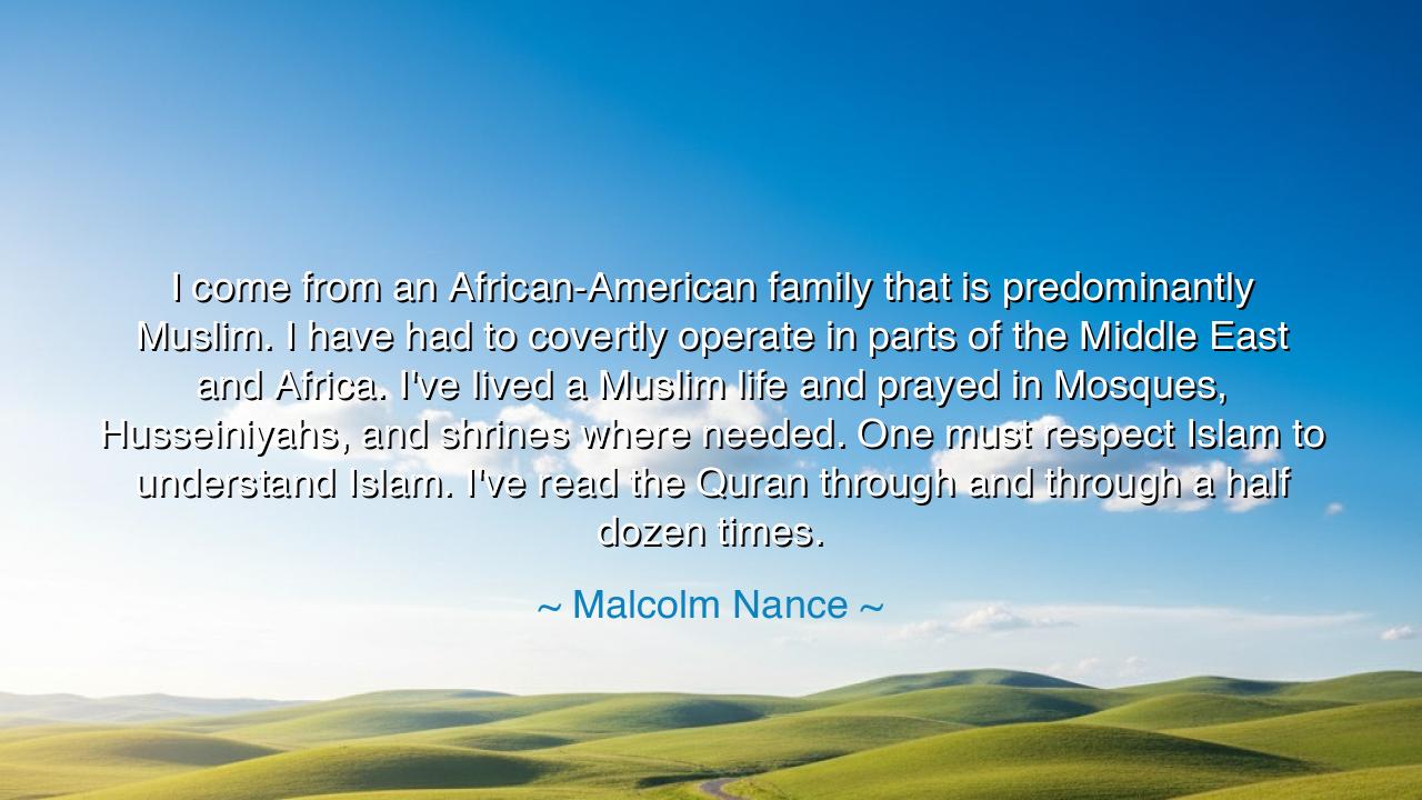 I come from an African-American family that is predominantly