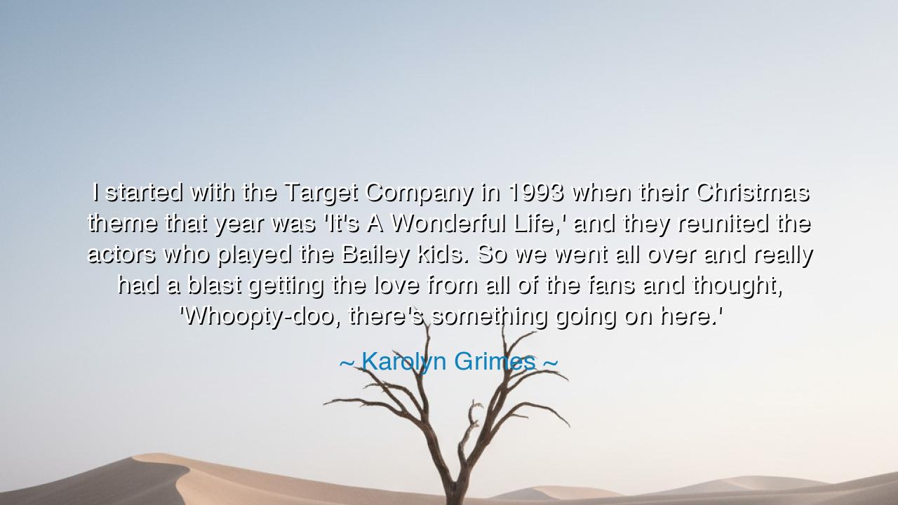 I started with the Target Company in 1993 when their Christmas