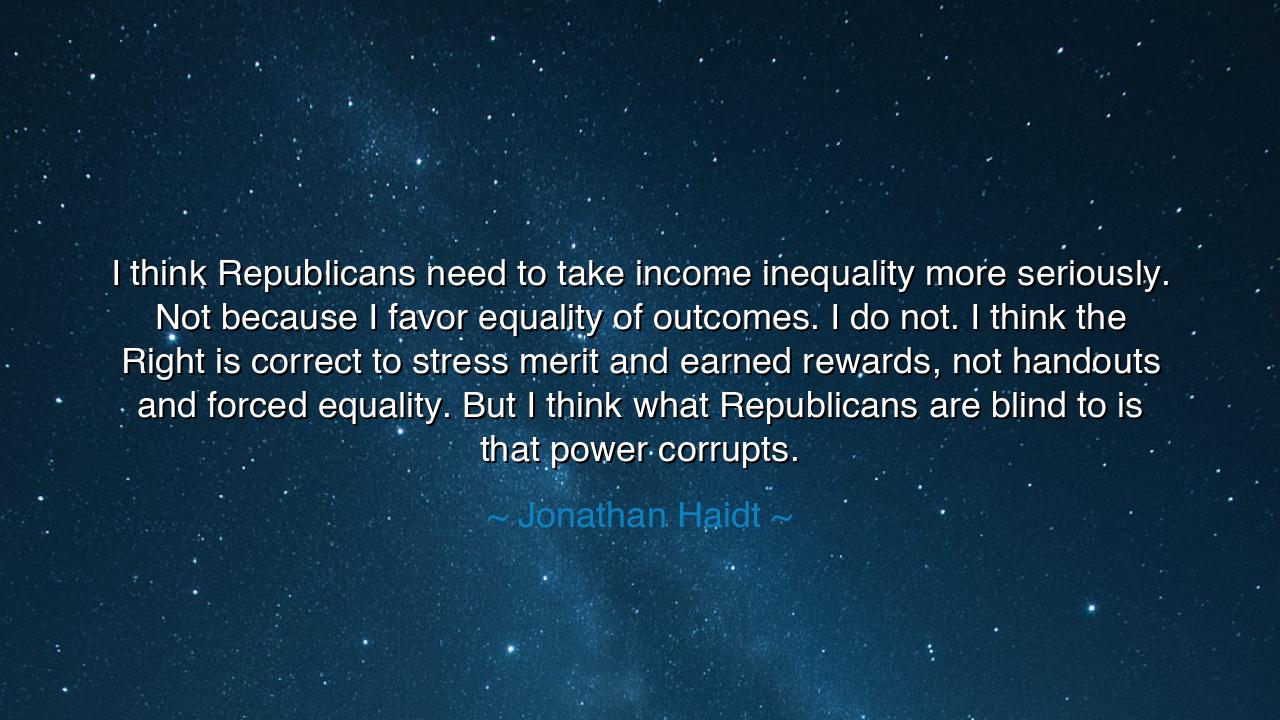 I think Republicans need to take income inequality more