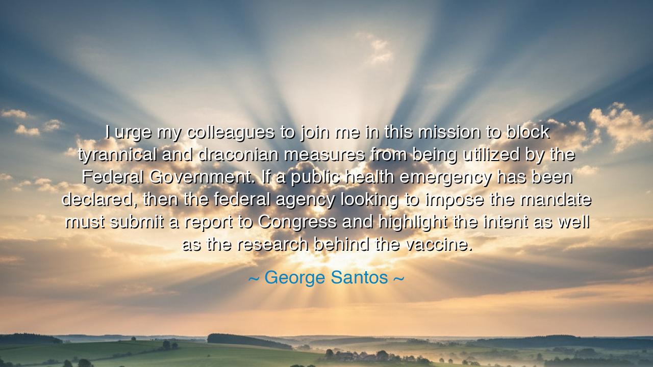 I urge my colleagues to join me in this mission to block