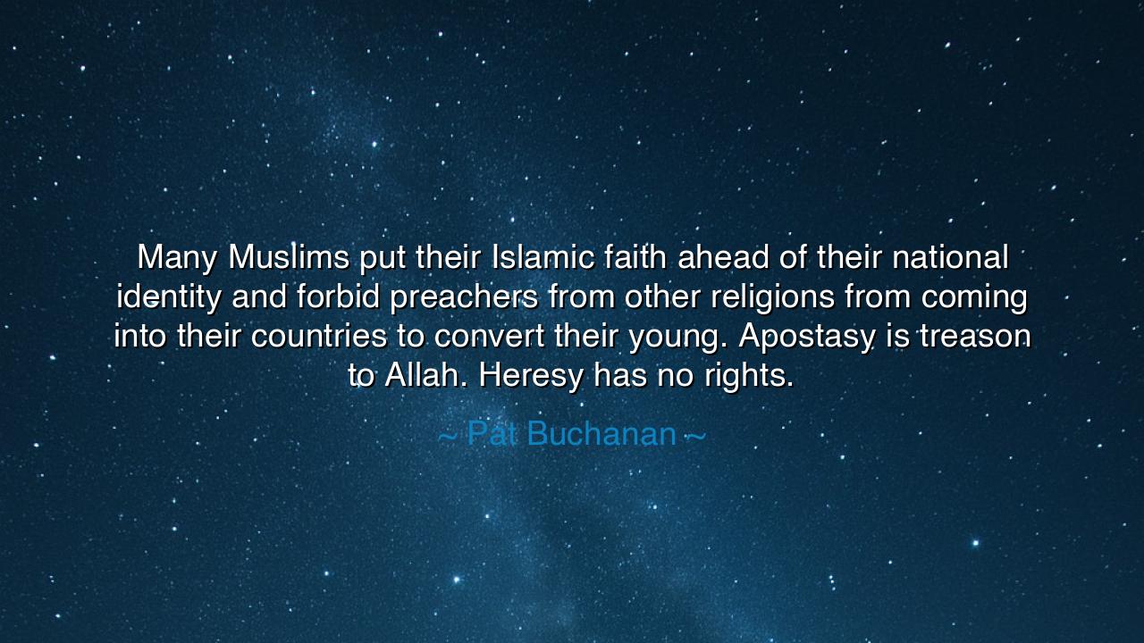 Many Muslims put their Islamic faith ahead of their national