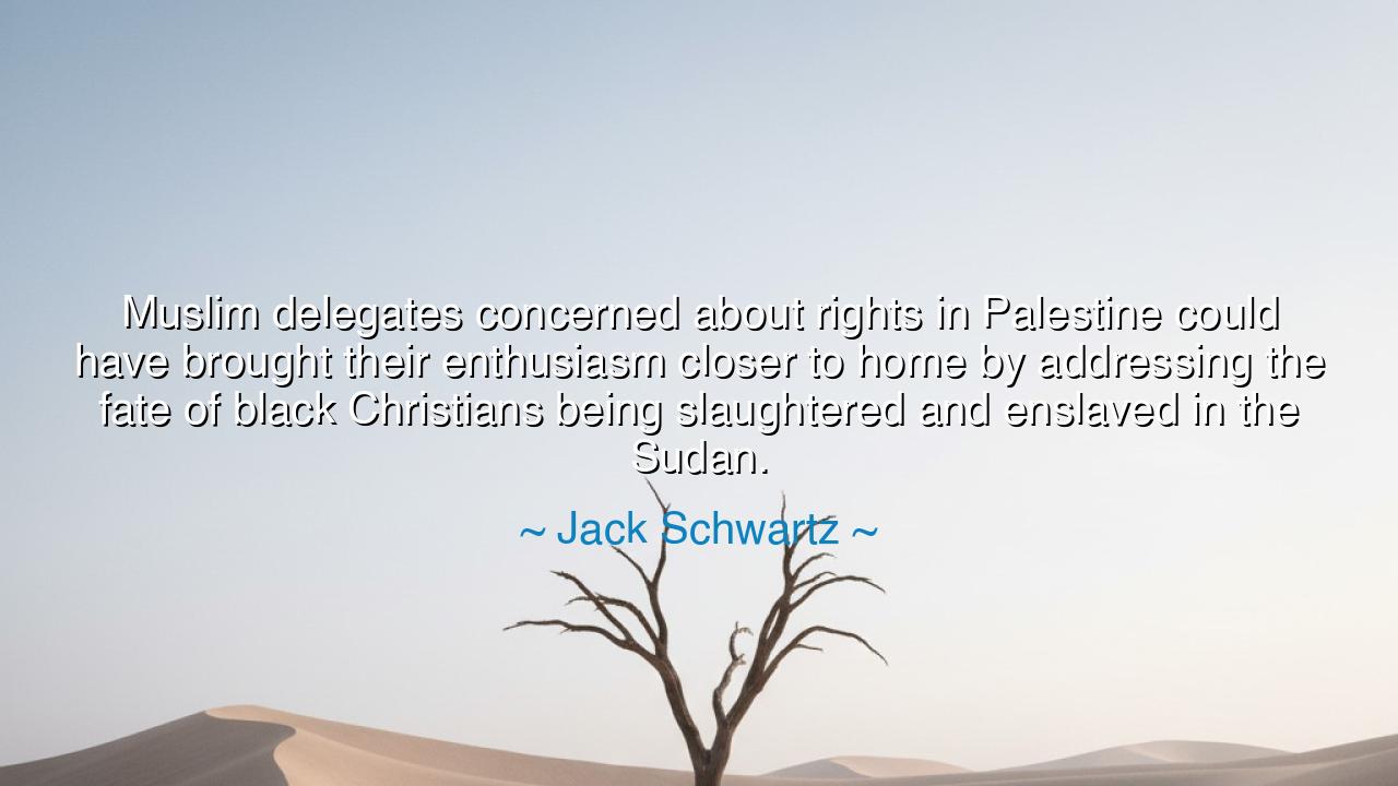 Muslim delegates concerned about rights in Palestine could have