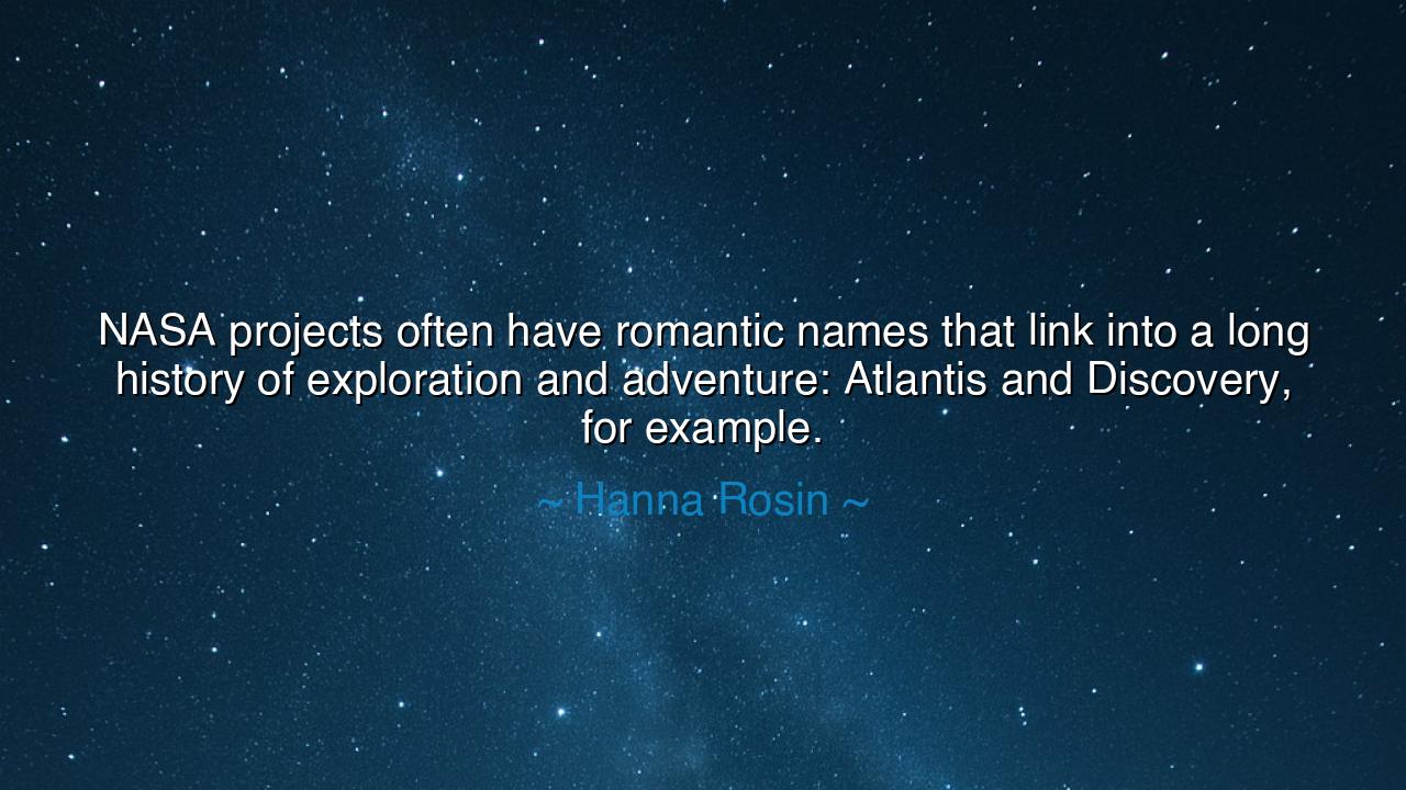NASA projects often have romantic names that link into a long