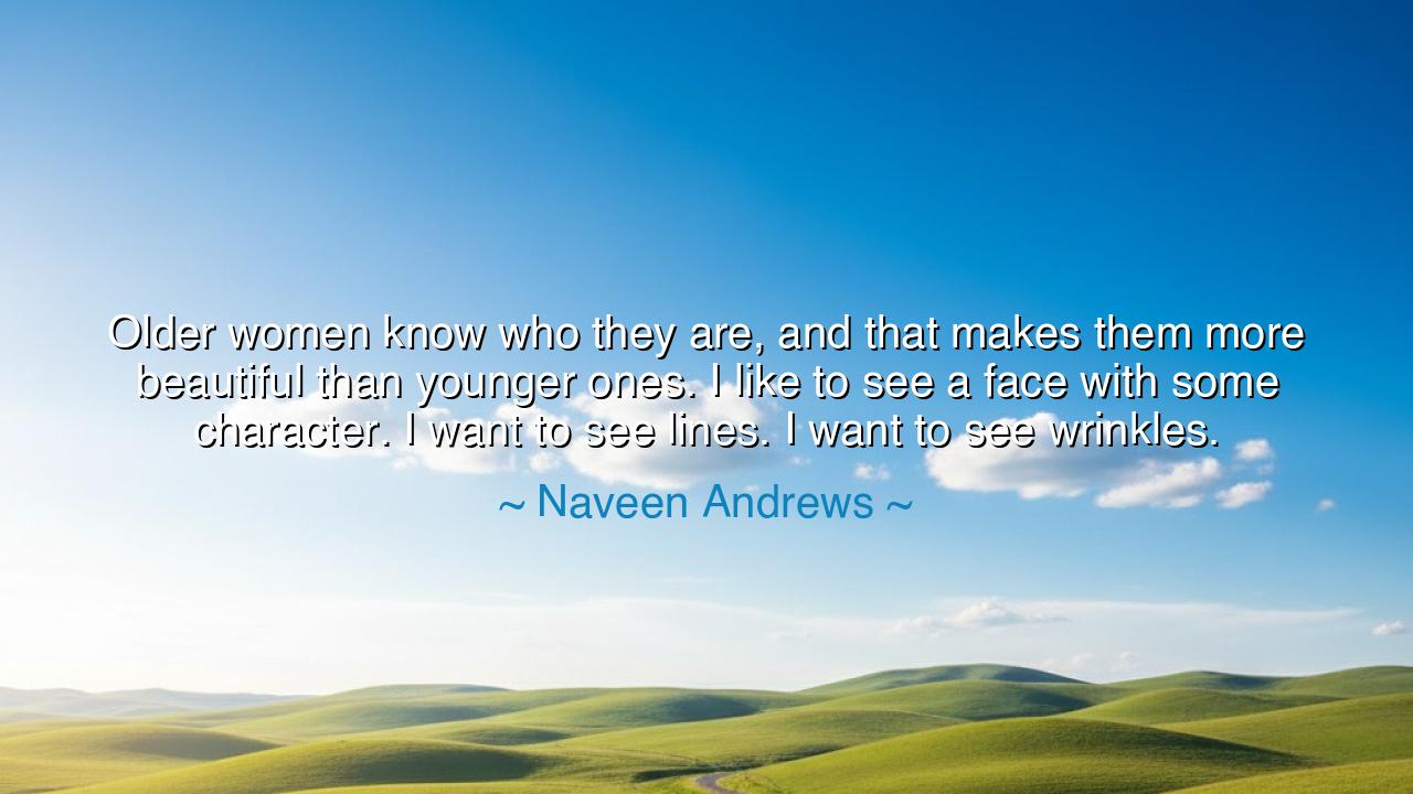 Older women know who they are, and that makes them more