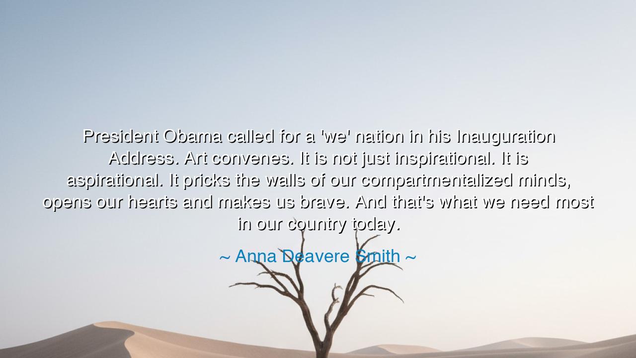 President Obama called for a 'we' nation in his Inauguration