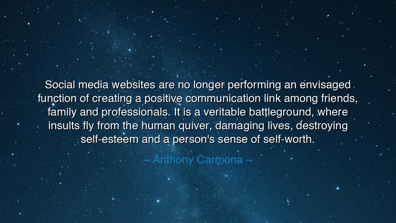 Social media websites are no longer performing an envisaged