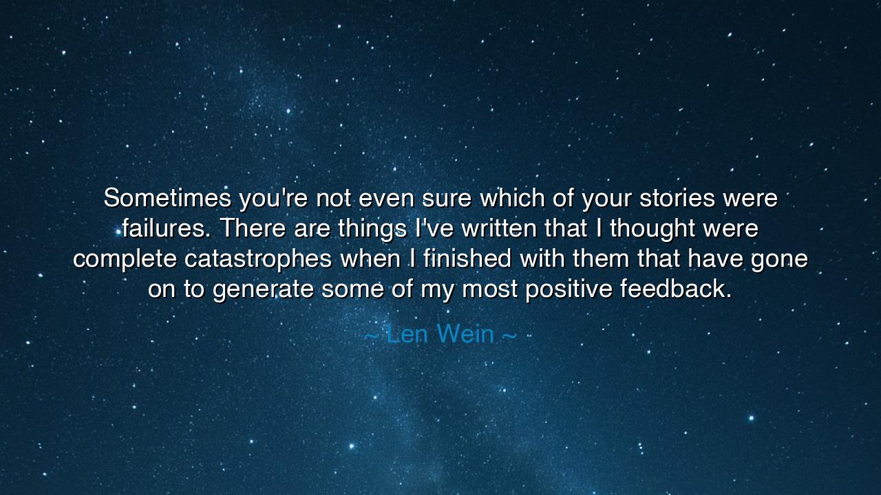 Sometimes you're not even sure which of your stories were