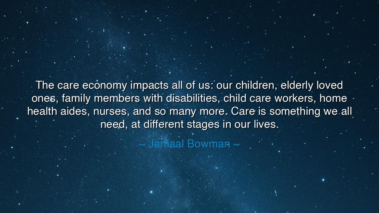 The care economy impacts all of us: our children, elderly loved
