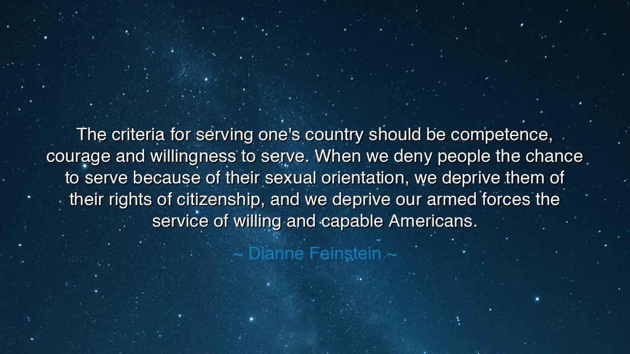 The criteria for serving one's country should be competence