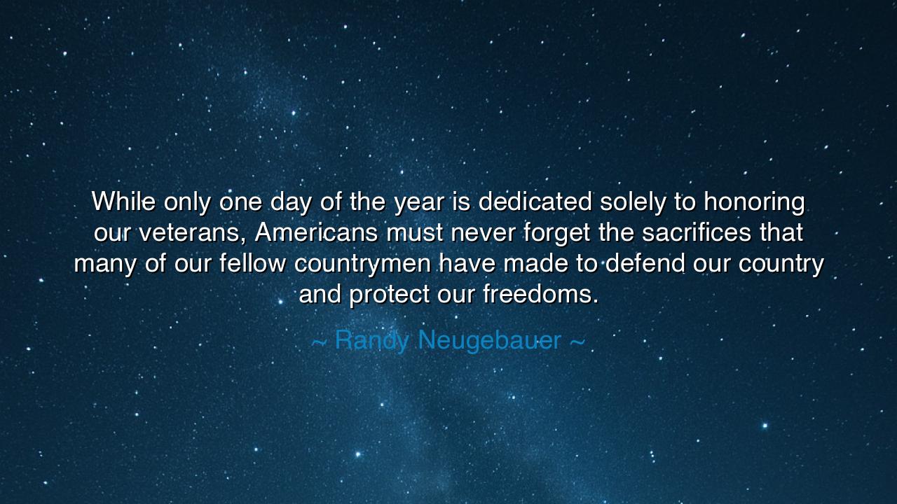 While only one day of the year is dedicated solely to honoring
